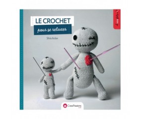 Le crochet pour se relaxer de Silvia Arslan - CréaPassion