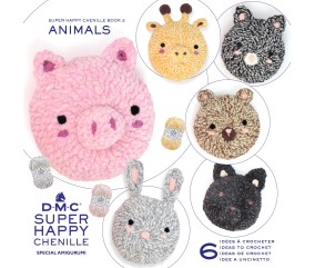 Super Happy Chenille - BOOK 2 - Animals - DMC