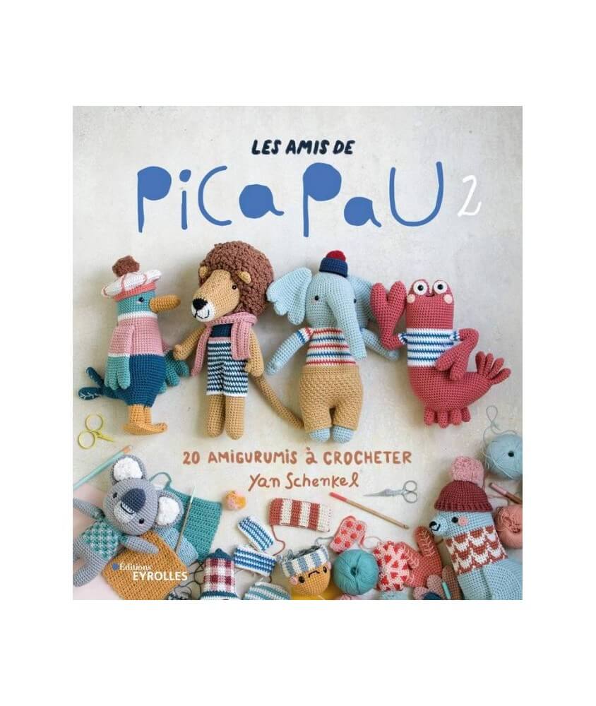 Les amis de Pica Pau 2, 20 amigurumis à crocheter - Editions Eyrolles