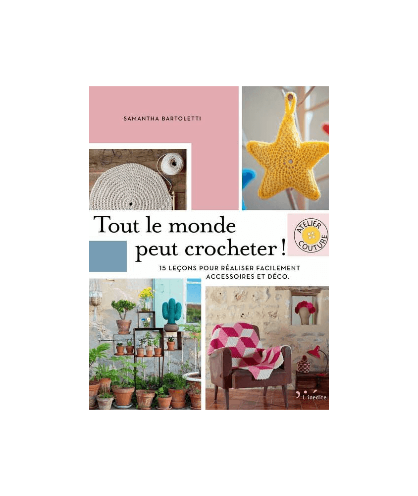 Tout le monde peut crocheter ! - L'inédite