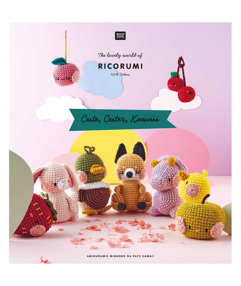 Livre Ricorumi "Cute, Cuter, Kawaii" de Rico Design - Plongez dans un Monde de Mignonnerie !