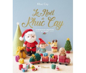 Le Noël de Khuc Cay - 10 adorables créations au crochet