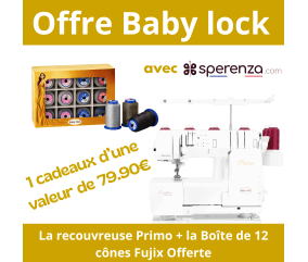 Offre avec cadeau sperenza pour Recouvreuse Primo de Baby Lock