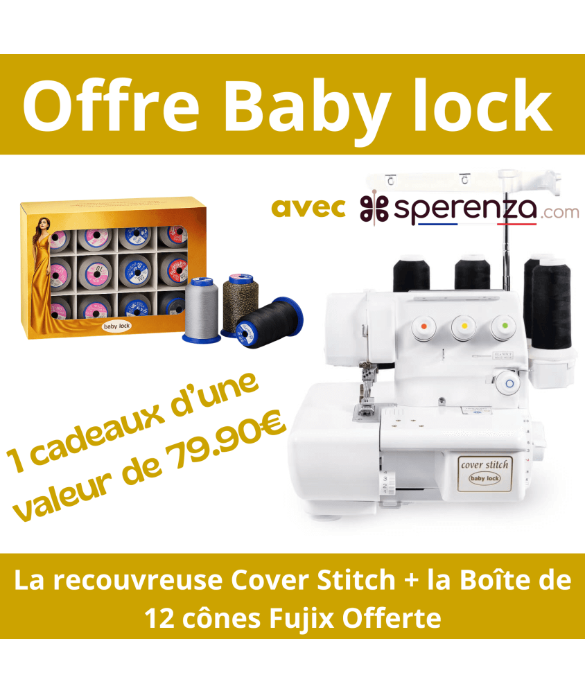 Recouvreuse Cover Stitch de Baby Lock : La Spécialiste des Points de Recouvrement offre spéciale cadeaux offert Recouvreuse Cover Stitch de Baby Lock : La Spécialiste des Points de Recouvrement offre spéciale cadeaux offert