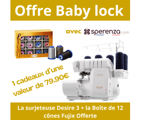 Surjeteuse et Recouvreuse DESIRE 3 - Baby Lock - Garantie 5 ans - cadeaux offerte offre spéciale Sperenza