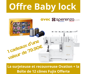 Offre spéciale Sperenza cadeau offert Surjeteuse et Recouvreuse OVATION - Baby Lock - Garantie 5 ans