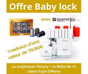 Offre Sperenza cadeau offert Surjeteuse VICTORY - Baby Lock - Garantie 5 ans