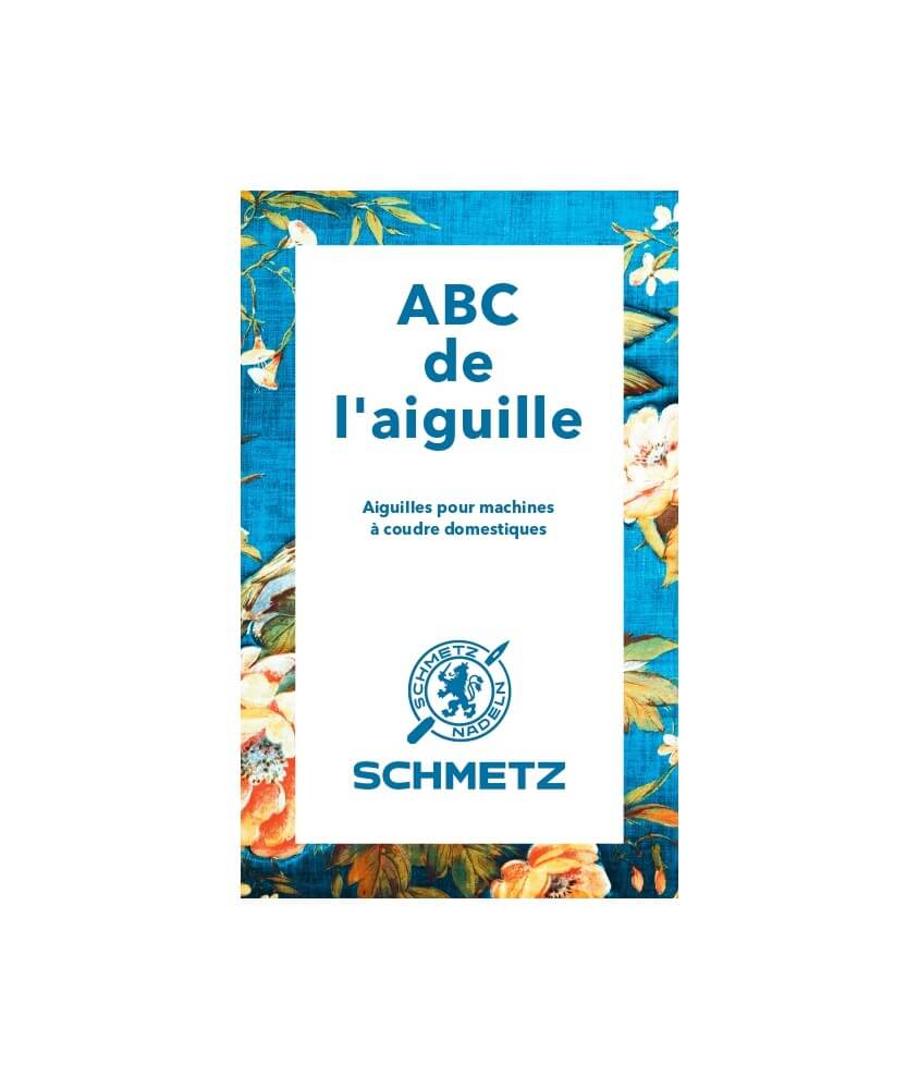 Livret ABC de l’Aiguille – SCHMETZ Livret ABC de l’Aiguille – SCHMETZ