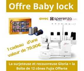 Surjeteuse et Recouvreuse GLORIA - Baby Lock - Garantie 5 ans Offre exceptionnelle cadeau promo