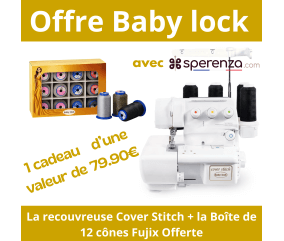 Recouvreuse Cover Stitch de Baby Lock : La Spécialiste des Points de Recouvrement offre spéciale cadeaux offert