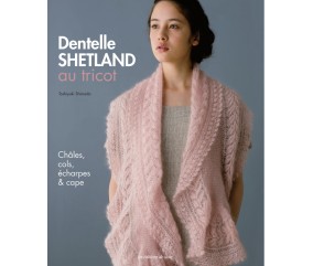 Dentelle Shetland au tricot - Editions de Saxe