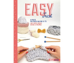 Easy tricot - 20 projets pour tricoter sans prise de tête