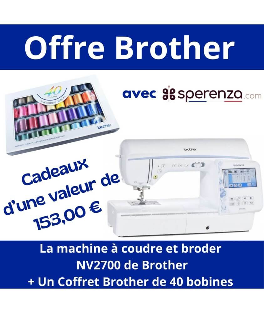 Innov-is NV2700 - Brother - Garantie 5 ans - Offre exceptionnelle promo promotion solde sperenza
