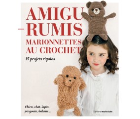 AMIGURUMIS - MARIONNETTES AU CROCHET - 15 PROJETS RIGOLOS