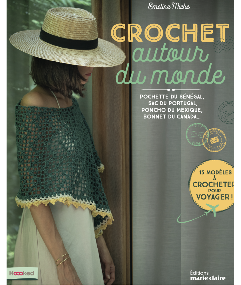 CROCHET AUTOUR DU MONDE - 15 MODELES A CROCHETER POUR VOYAGER