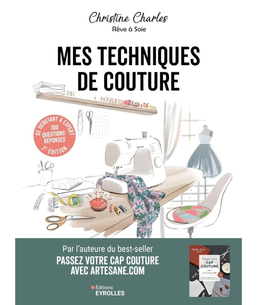 MES TECHNIQUES DE COUTURE - 300 QUESTIONS REPONSES
