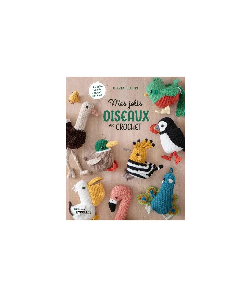 MES JOLIS OISEAUX AU CROCHET