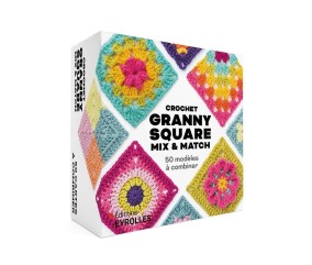 COFFRET - CROCHET GRANNY SQUARE MIX & MATCH - 50 MODELES A COMBINER