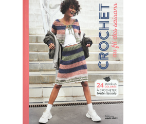 CROCHET AU FIL DES SAISONS - 24 MODÈLES COLORES