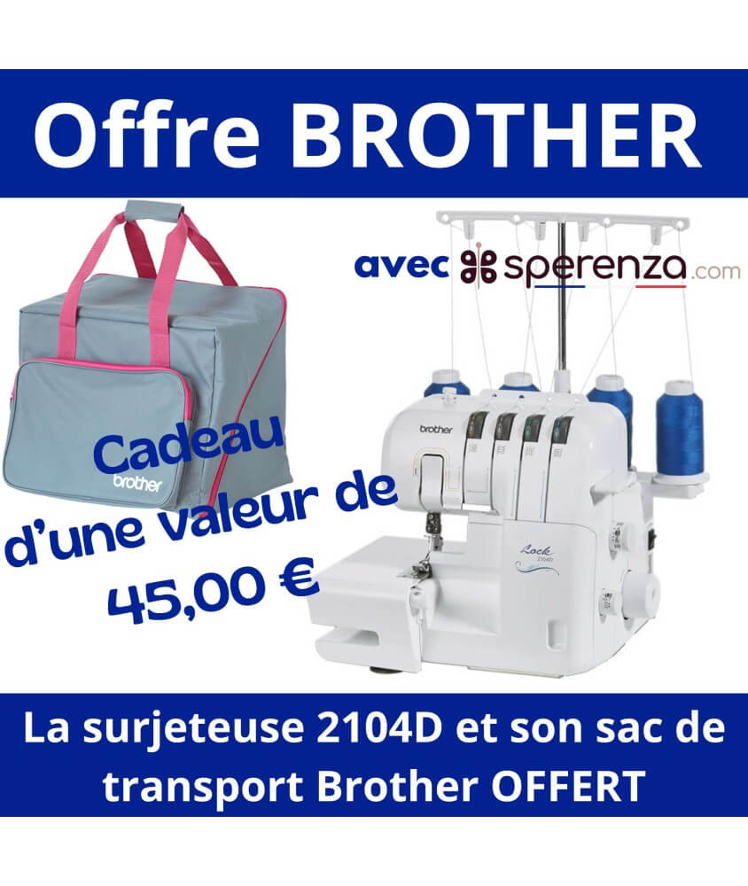 Surjeteuse 2104D - Brother - Garantie 3 ans - Des finitions professionnelles Promotion sperenza soldes offre exceptionnelle