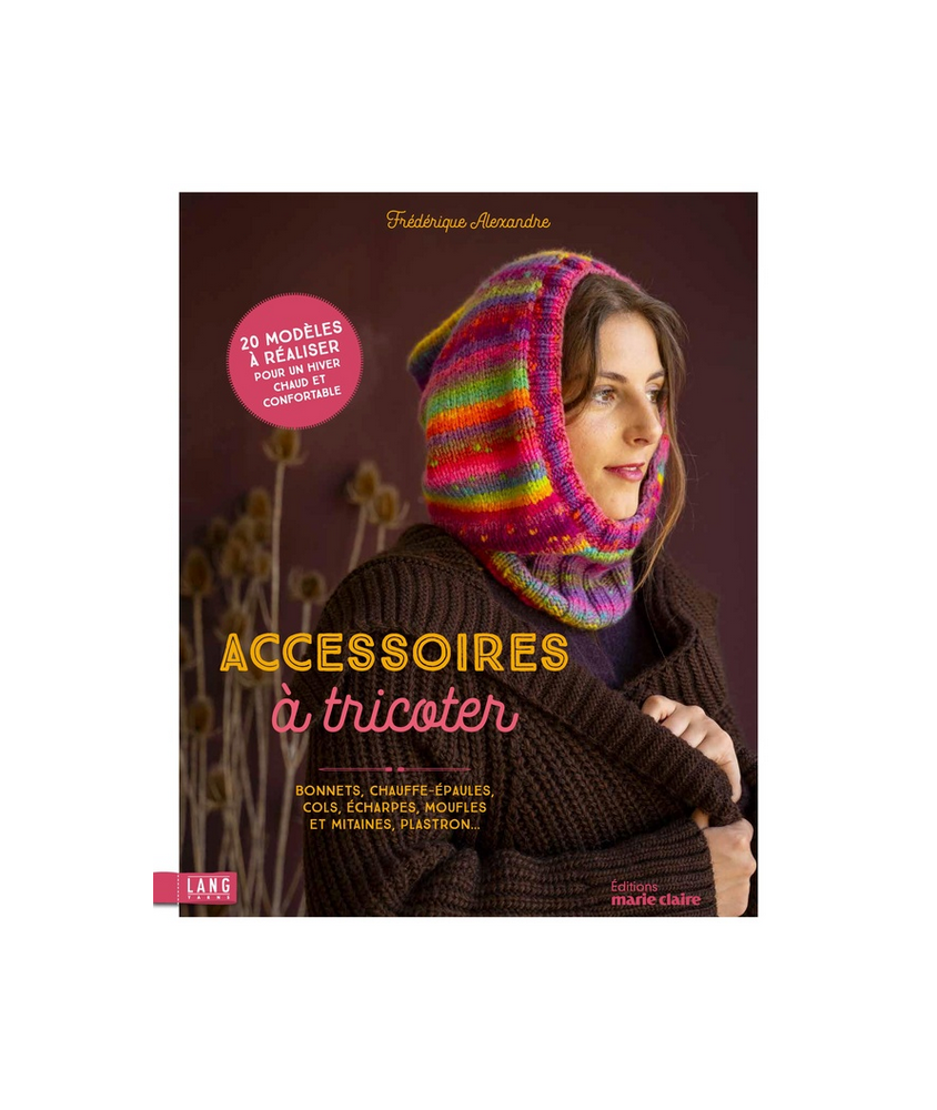 Accessoires à tricoter - Editions Marie Claire
