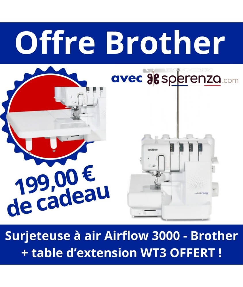 Surjeteuse à air Airflow 3000 - Brother cadeau table extension promotion solde sperenza