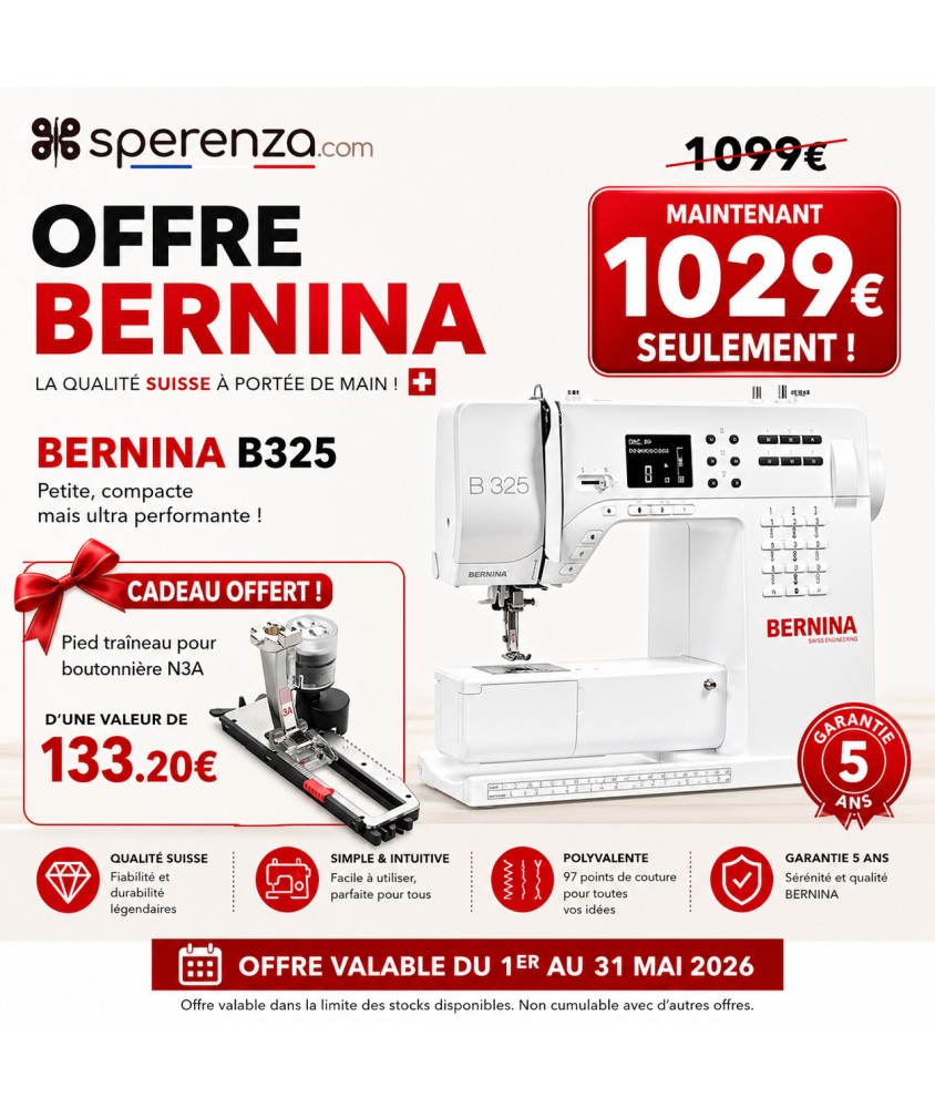 Machine à coudre Bernina B325 New OFFRE PROMOTION SOLDES pas cher cadeau pieds #3A offert