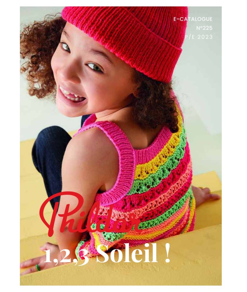 E-catalogue N°225 1,2,3 Soleil - Catalogue tricot enfant Phildar