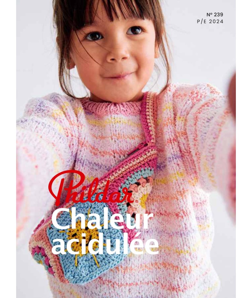 E-catalogue Phildar N°239 Chaleur acidulée - Catalogue tricot enfant Phildar