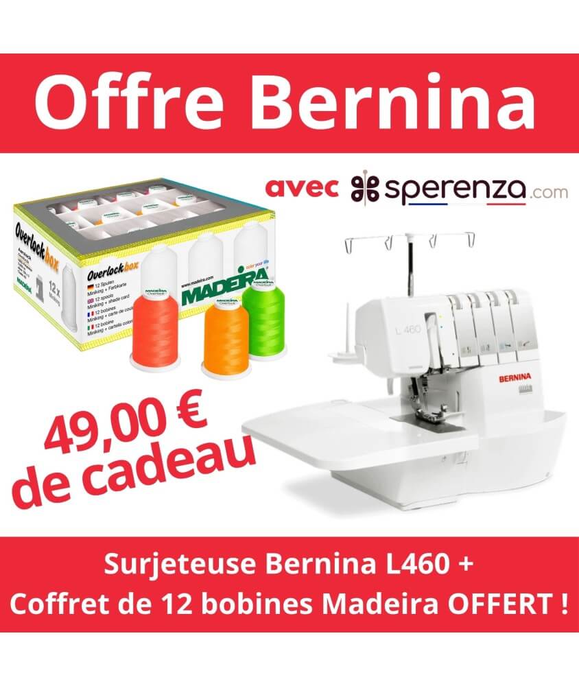 Offre BERNINA sur la surjeteuse L 460