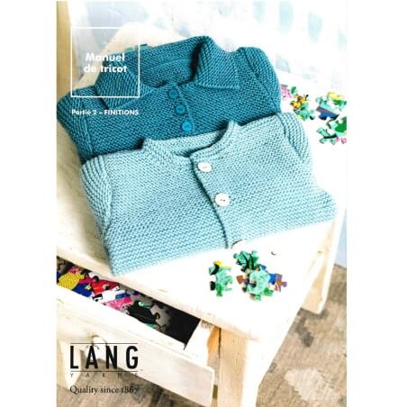 Manuel de tricot, partie 2 : les finitions