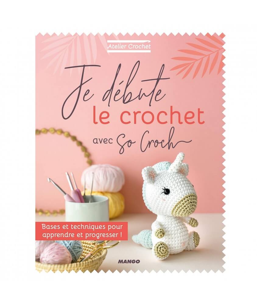 Je débute au crochet avec So croch