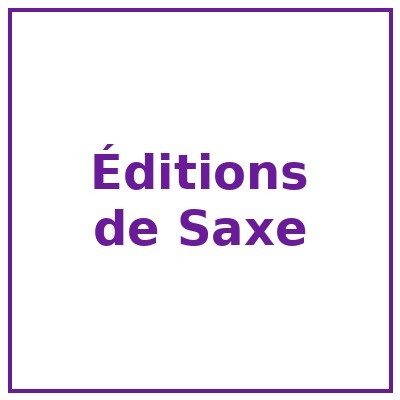 Les éditions de Saxe