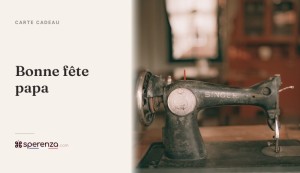 
			                        			Bonne fête papa (ambiance)